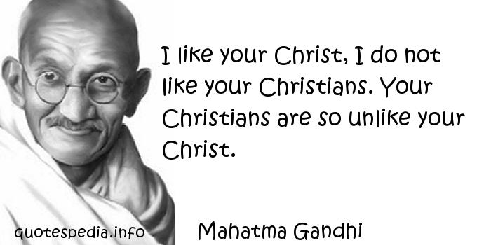 gandhi and my feelings about Christ